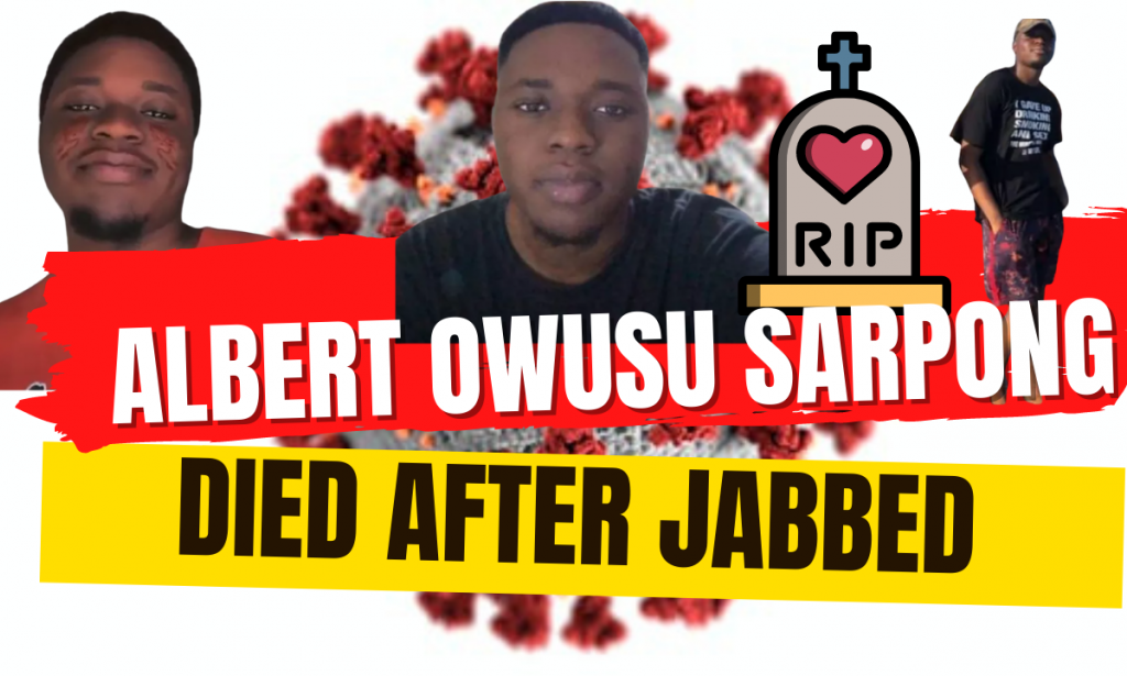 20-Year-Old Student, Albert Owusu Sarpong of University of Ghana  Dies 2 Days After Receiving COVID-19 Vaccine