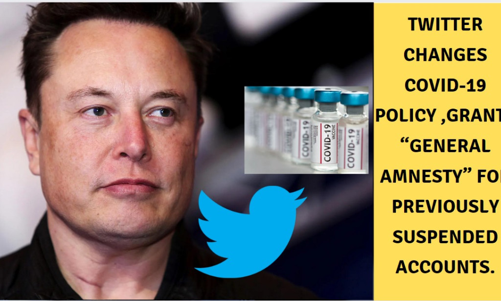 Twitter changes Covid-19 policy and grants “general amnesty” for previously suspended accounts.